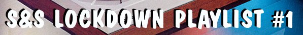 LOCKDOWN_PLAYLIST2